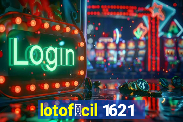 lotof谩cil 1621