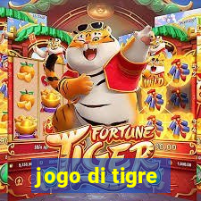 jogo di tigre