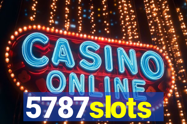 5787slots