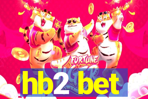 hb2 bet