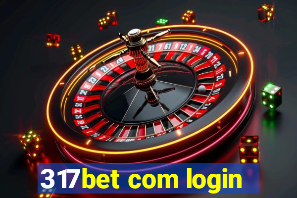 317bet com login