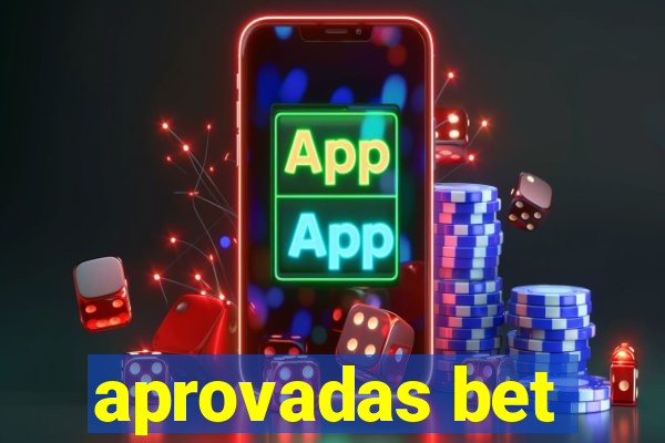 aprovadas bet