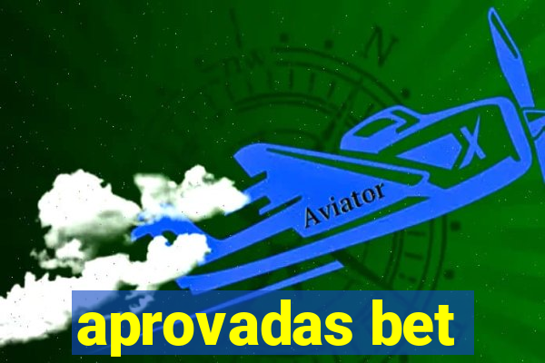 aprovadas bet