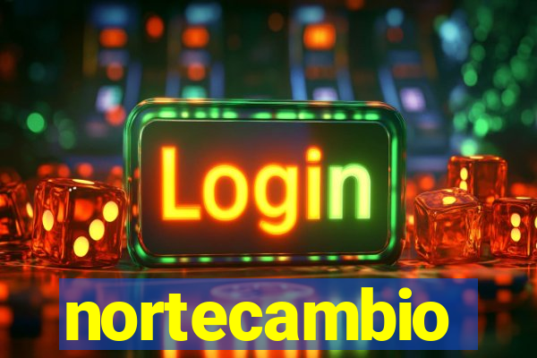 nortecambio