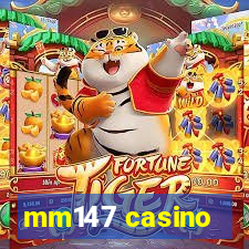 mm147 casino