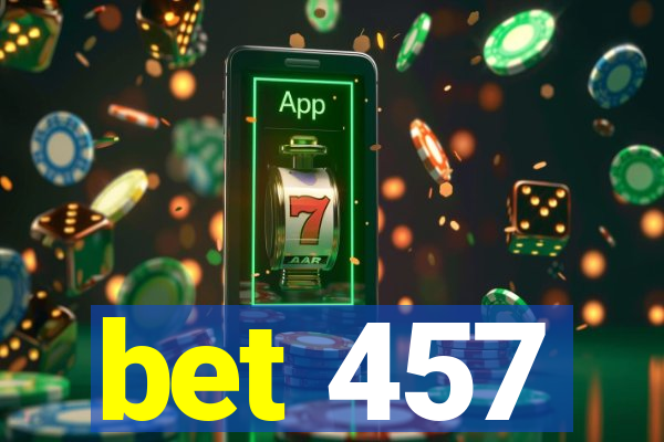 bet 457