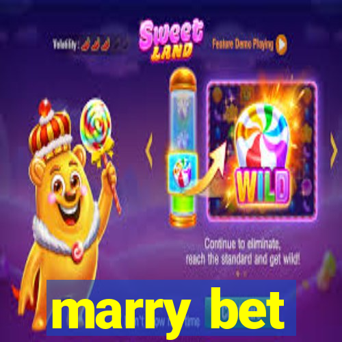 marry bet