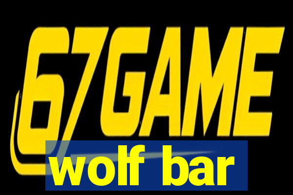 wolf bar