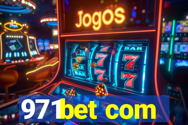 971bet com