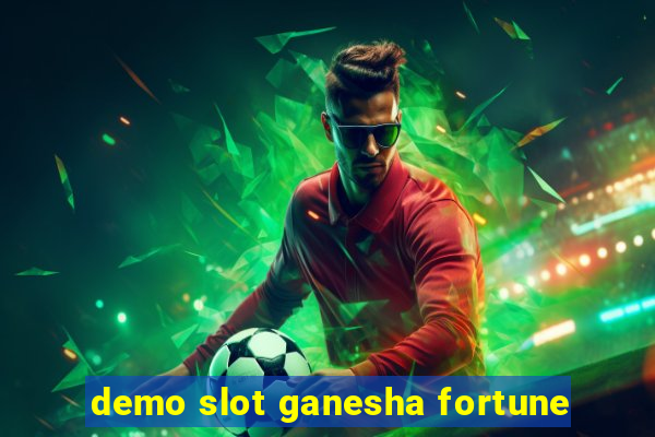 demo slot ganesha fortune