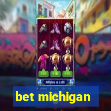 bet michigan