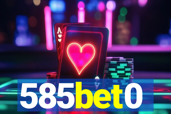 585bet0