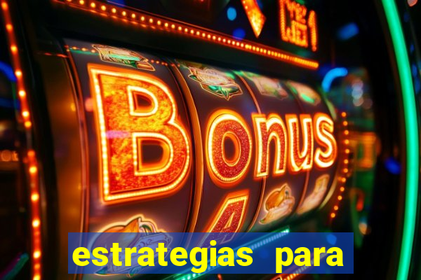 estrategias para jogar na blaze