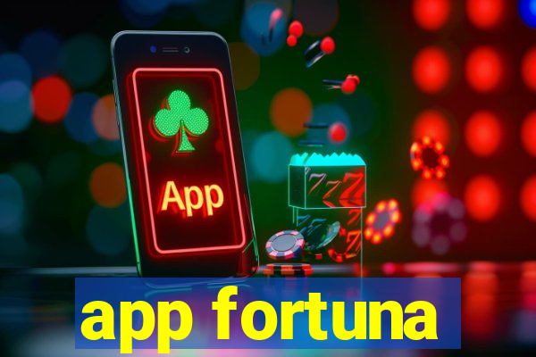 app fortuna