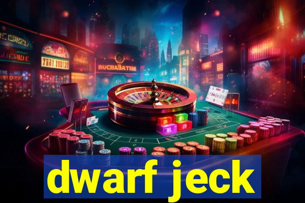 dwarf jeck