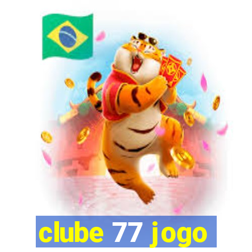 clube 77 jogo