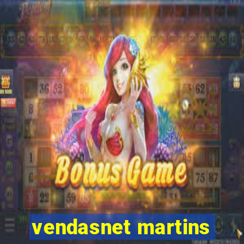 vendasnet martins