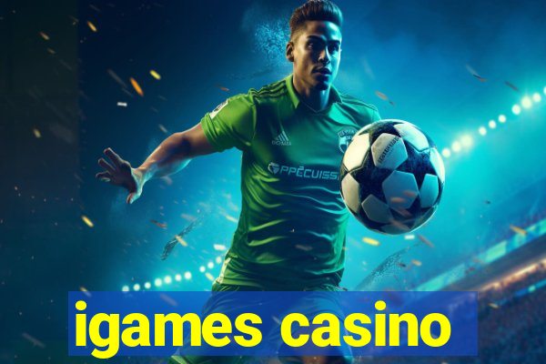 igames casino