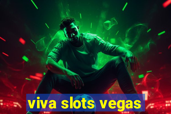 viva slots vegas