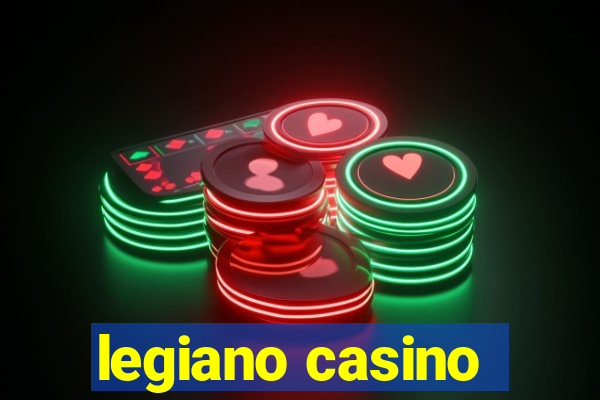 legiano casino