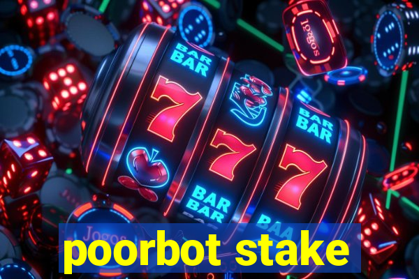 poorbot stake