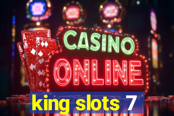 king slots 7