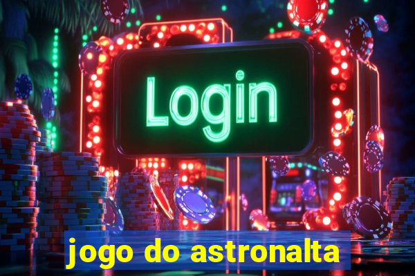 jogo do astronalta