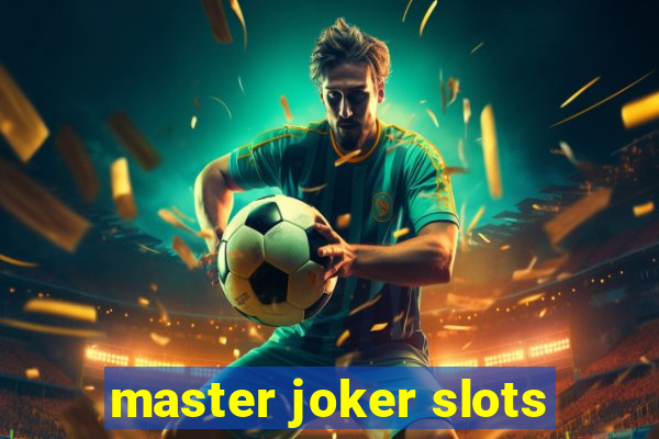 master joker slots