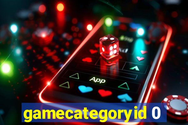 gamecategoryid 0