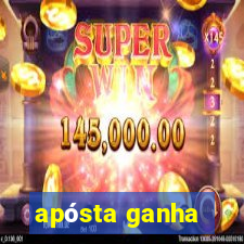 apósta ganha