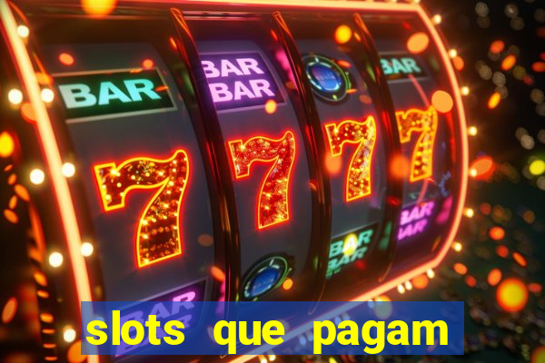 slots que pagam sem dep贸sito