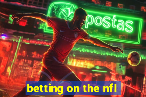 betting on the nfl