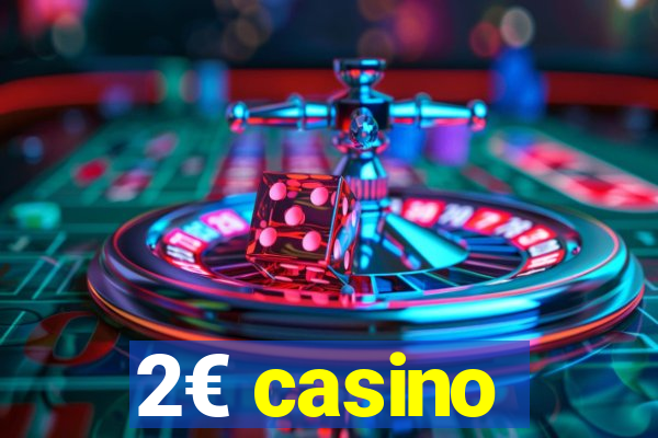 2€ casino