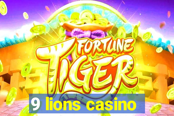 9 lions casino