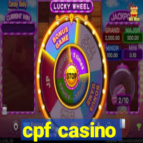 cpf casino