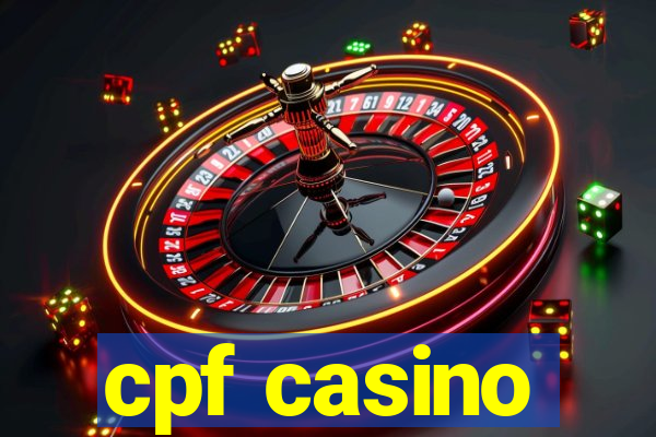 cpf casino