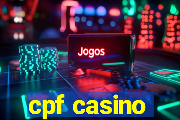 cpf casino