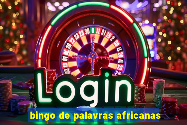 bingo de palavras africanas