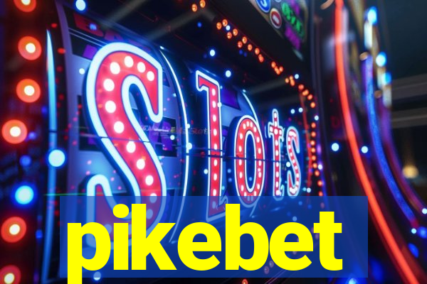 pikebet