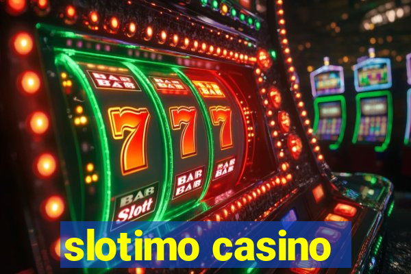 slotimo casino