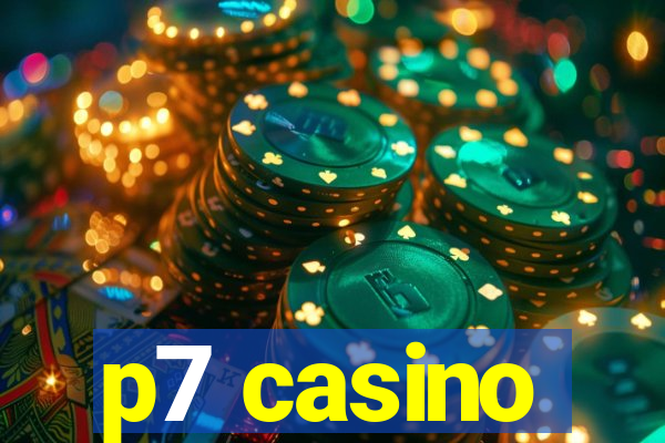 p7 casino