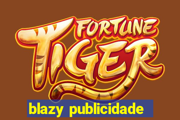 blazy publicidade