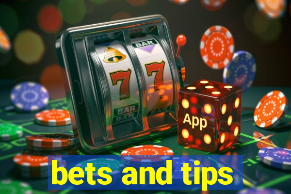 bets and tips