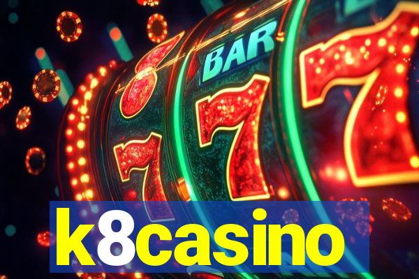 k8casino