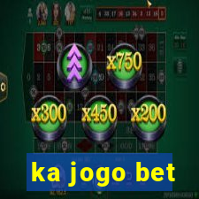 ka jogo bet