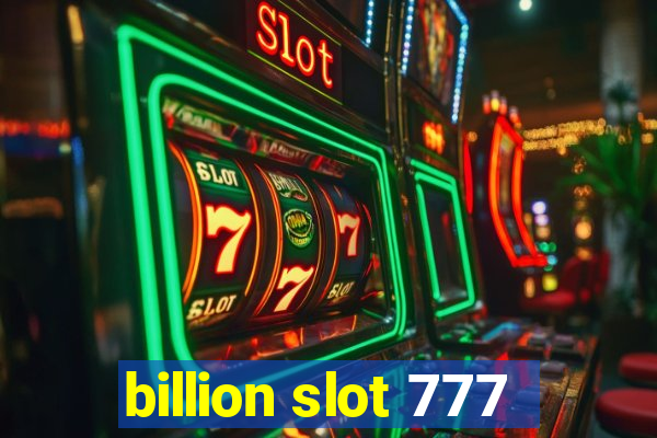 billion slot 777