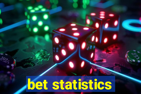 bet statistics