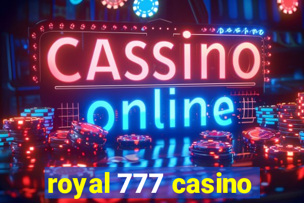 royal 777 casino