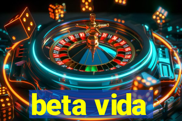 beta vida