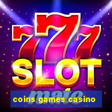 coins games casino